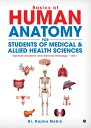 Basics of Human Anatomy for Students of Medical & Allied Health Sciences General Anatomy and General Histology - Vol.1