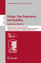 Design, User Experience, and Usability. Application Domains 8th International Conference, DUXU 2019, Held as Part of the 21st HCI International Conference, HCII 2019, Orlando, FL, USA, July 26?31, 2019, Proceedings, Part III【電子書籍】