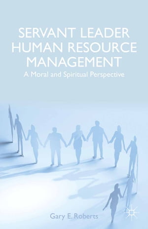 Servant Leader Human Resource Management