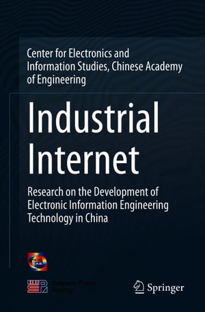ŷKoboŻҽҥȥ㤨Industrial Internet Research on the Development of Electronic Information Engineering Technology in ChinaŻҽҡ[ China Info & Comm Tech Grp Corp ]פβǤʤ3,038ߤˤʤޤ