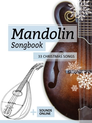 Mandolin Songbook - 33 Christmas Songs