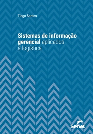 Sistemas de informa??o gerencial aplicados ? log?stica