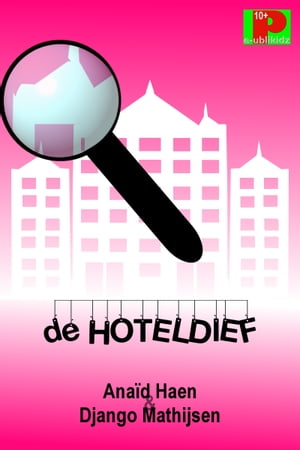 De hoteldief【電子書籍】[ Ana?d Haen ]