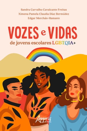 Vozes e Vidas de Jovens Escolares LGBTQIA+