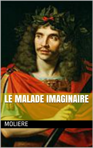 Le malade imaginaire