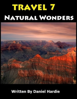 Travel 7 Natural Wonders Of The World