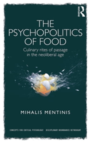 The Psychopolitics of Food