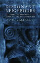 Dissonant Neighbours Narrative Progress in Early Welsh and English Poetry【電子書籍】[...