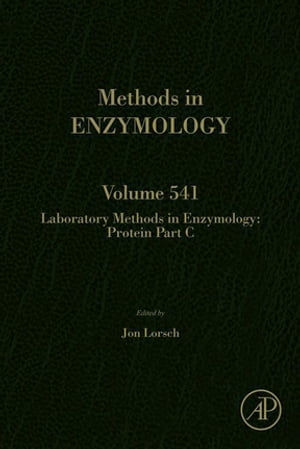 Laboratory Methods in Enzymology: Protein Part C【電子書籍】 Jon Lorsch