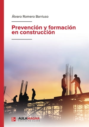 Prevenci?n y formaci?n en construcci?n