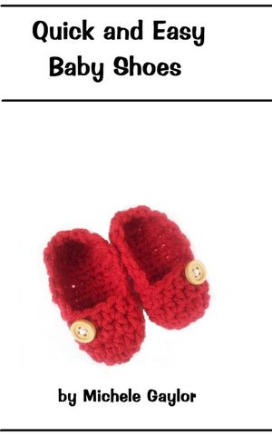 Quick and Easy Crochet Baby Shoes Pattern【電