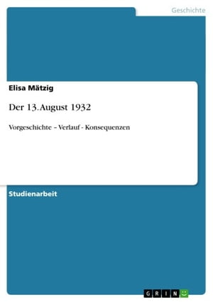 Der 13. August 1932