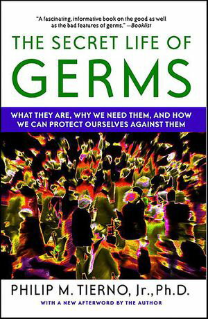 The Secret Life of Germs