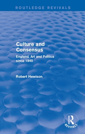 Culture and Consensus (Routledge Revivals)