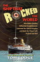 The Ship that Rocked the World How Radio Caroline Defied the Establishment, Laun...