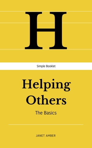 Helping Others: The Basics