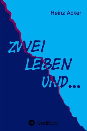 Zwei Leben ... und