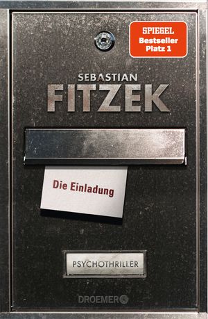 Die Einladung Psychothriller【電子書籍】 Sebastian Fitzek