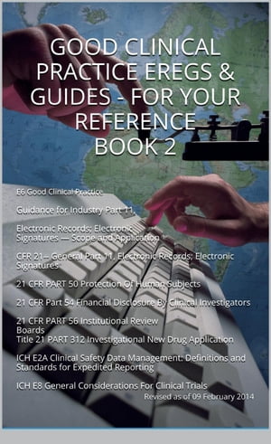 Good Clinical Practice eRegs & Guides - For Your Reference Book 2