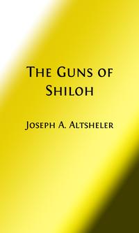 The Guns of Shiloh (Illustrated)