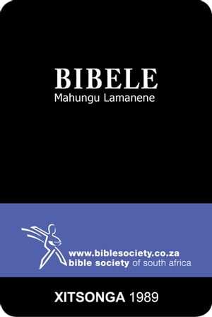 Bibele Mahungu Lamanene (1989 Translation)