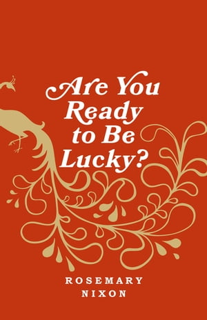 Are You Ready to Be Lucky?【電子書籍】[ Ro