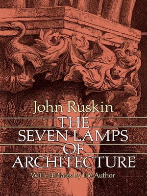 The Seven Lamps of Architecture