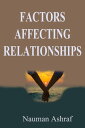 Factors Affecting Relationships Learn about fact