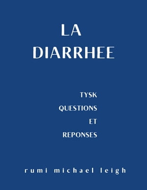 La diarrhée