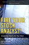 Fire Your Stock Analyst!: Analyzing Stocks On Your Own