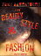 Zany Adventures in Fashion, Style & Beauty