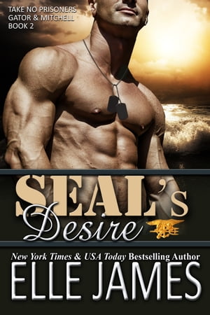 SEAL's Desire【電子書籍】[ Elle James ]