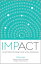 Impact: Six Patterns to Spread Your Social InnovationŻҽҡ[ Al Etmanski ]