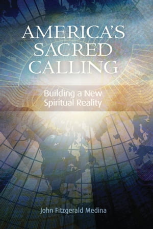 America's Sacred Calling