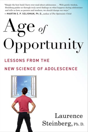 Age Of Opportunity Lessons from the New Science of AdolescenceŻҽҡ[ ...