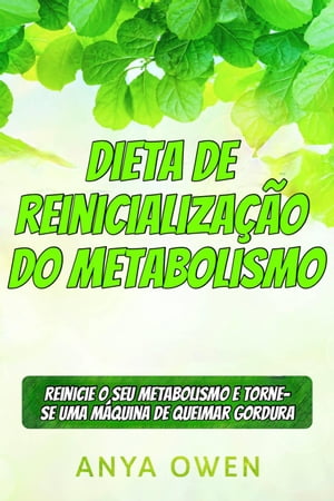 Dieta de reinicialização do metabolismo