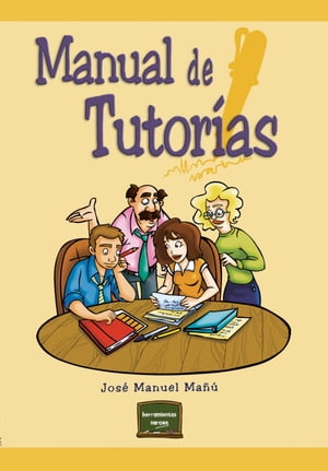 Manual de tutor?as【電子書籍】[ Jos? Manuel Ma?? Noain ]