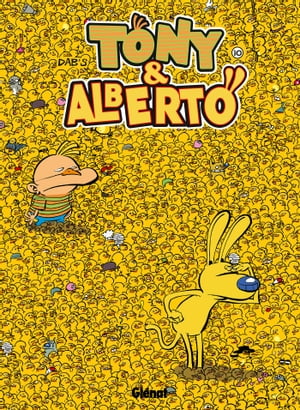 Tony et Alberto - Tome 10