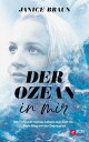 ŷKoboŻҽҥȥ㤨Der Ozean in mir Am Tiefpunkt meines Lebens war Gott da. Mein Weg mit der DepressionŻҽҡ[ Janice Braun ]פβǤʤ1,500ߤˤʤޤ