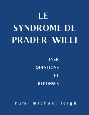 Le syndrome de Prader-Willi