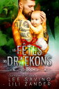 Les F?tes des Draekons Une romance extrarrestre ? trois【電子書籍】[ Lili Zander ]