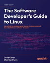 The Software Developer's Guide to Linux A practi