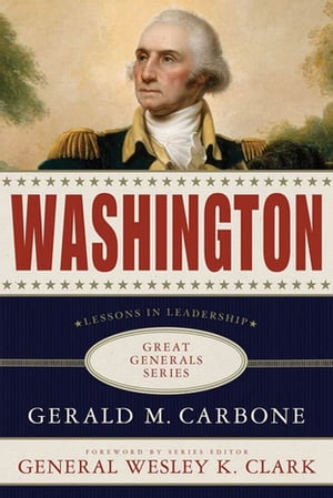 Washington: Lessons in Leadership