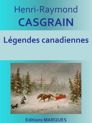 Légendes canadiennes