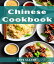 CHINESE COOKBOOK Authentic Flavors and Timeless Recipes from the Heart of Chinese Cuisine (2023 Guide for Beginners)Żҽҡ[ Skye Slater ]