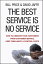 The Best Service is No Service