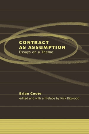 Contract as Assumption