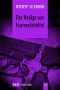 ŷKoboŻҽҥȥ㤨Der Heilige von Hummelsb?ttelŻҽҡ[ Norbert Klugmann ]פβǤʤ133ߤˤʤޤ