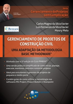 Gerenciamento de Projetos de Construção Civil: uma adaptação da metodologia Basic Methodware®