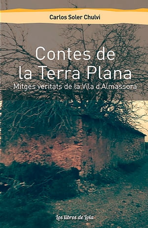 Contes de la Terra Plana【電子書籍】 Soler Chulvi, Carlos